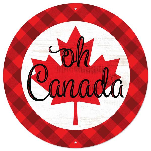 The 12"Dia Metal Oh Canada Sign (Red/White/Black, MD1150) features a red maple leaf on a white center with a red plaid border and “oh Canada” in black script—perfect Canadian decor for any space.