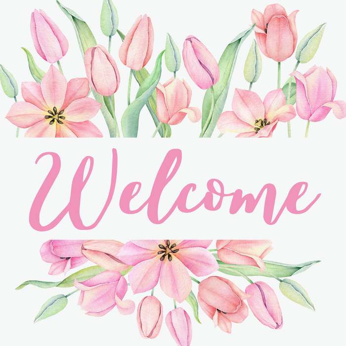 10" Trendy Tree Welcome Tulips Square Metal Sign TT-089