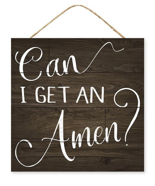 The AP7115 product is a 10 square sign featuring the phrase Can I Get an Amen? in elegant white script on a dark wood panel.