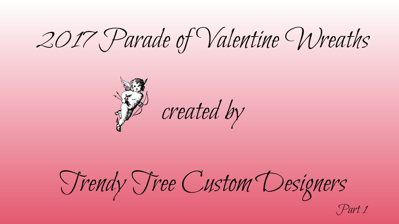 January 7, 2017 Valentine Wreath Parade Part 1