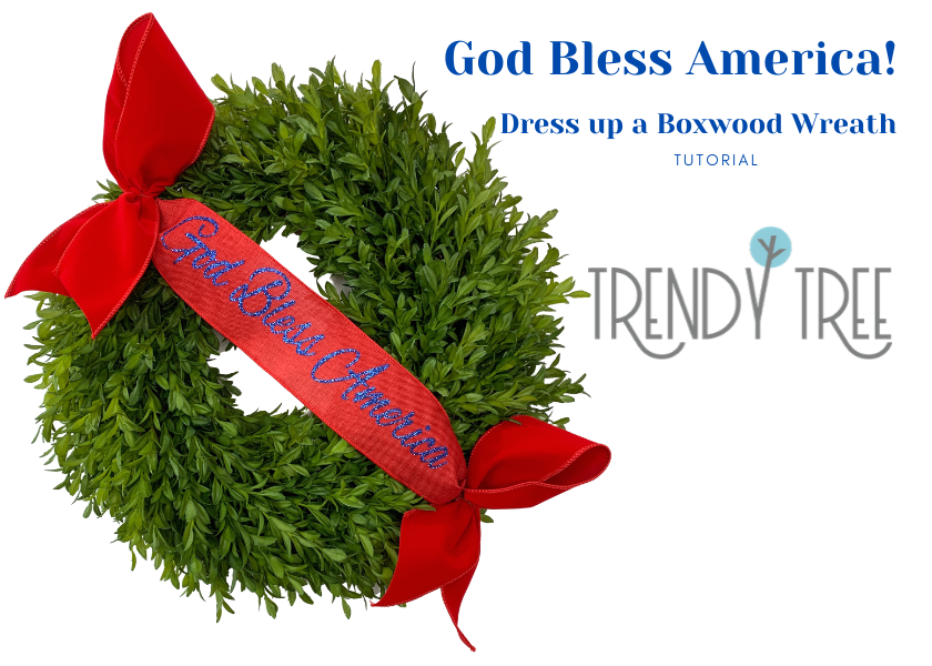 Dress Up a Boxwood Wreath with a Patriotic Bow