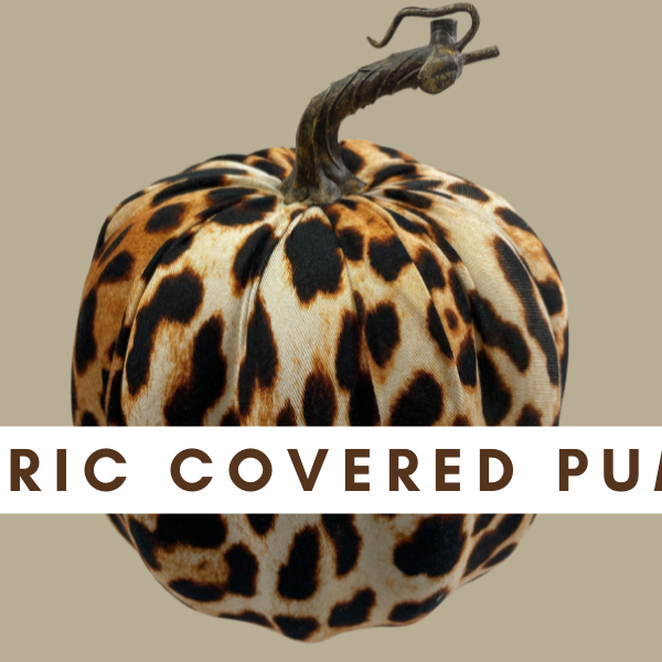 Fabric Covered Pumpkin Tutorial