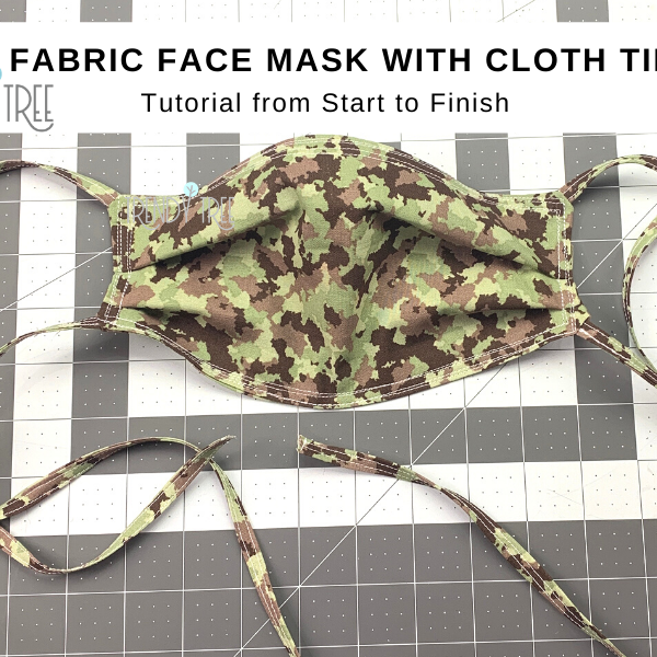 Fabric Face Mask with Cloth Ties Tutorial from Start to Finish