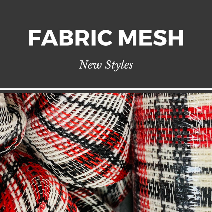 New Fabric Mesh Styles