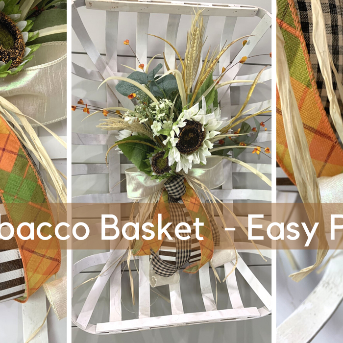 Easy Project!  Fall Tobacco Basket Floral