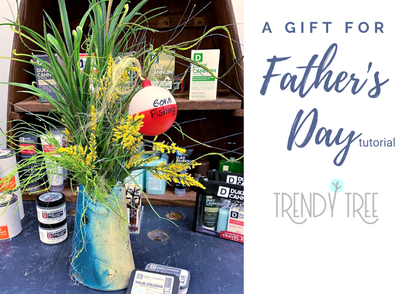 Gone Fishing Father's Day Floral Tutorial — Trendy Tree