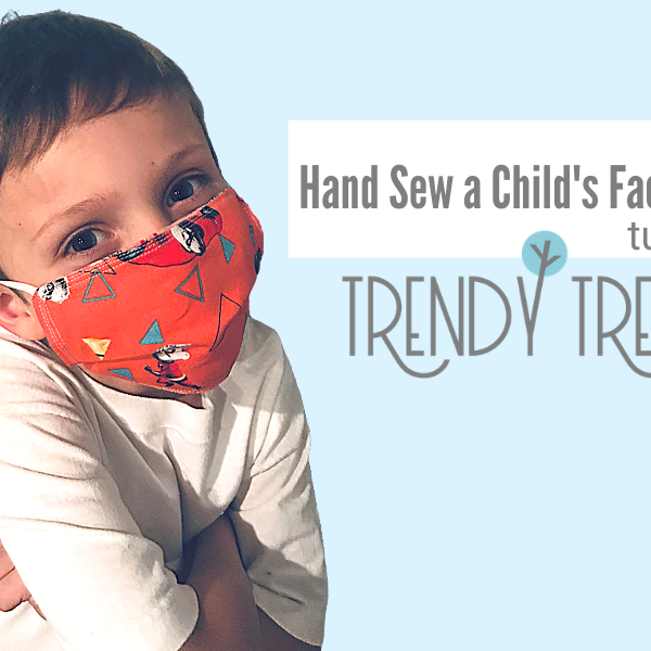 How to Hand Sew a Child's Face Mask