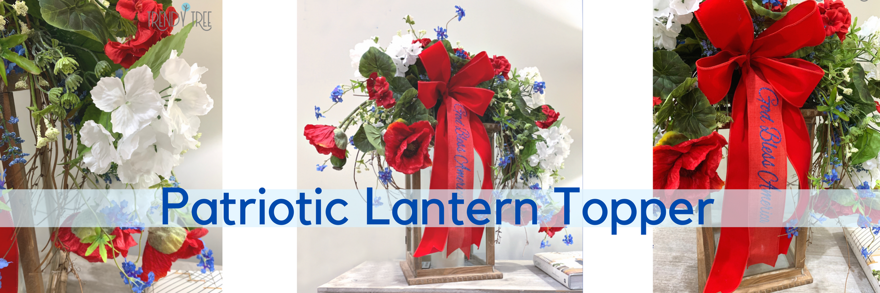 Patriotic Lantern Topper Tutorial