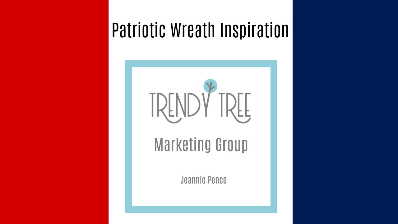 Patriotic Wreath Inspiration from the Trendy Tree Marketing Group