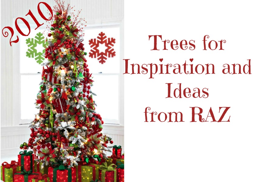 Christmas Tree Inspiration from RAZ 2010