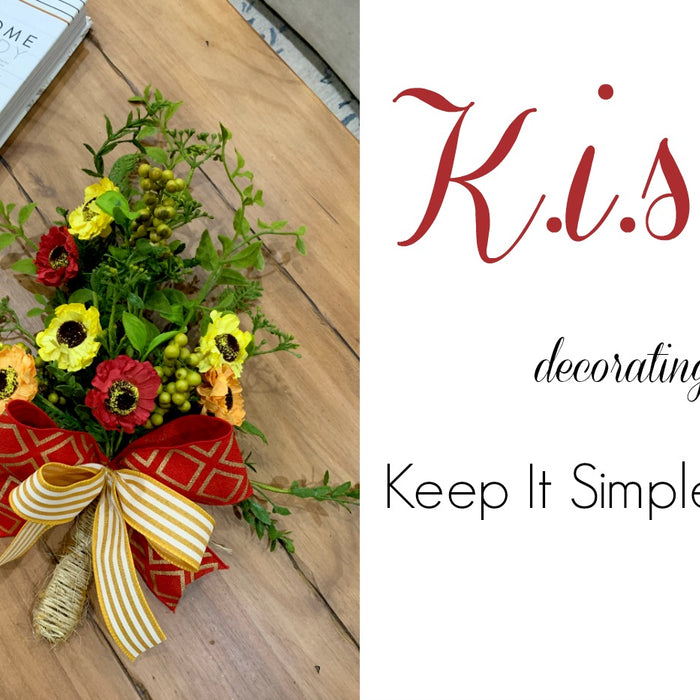 K.I.S.S. Decorating - Keep it Simple Silly 001