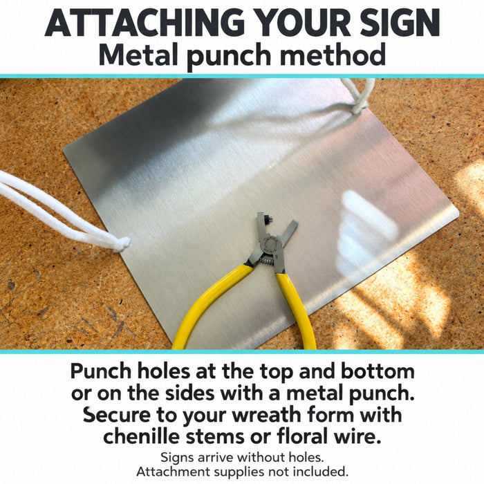 A metal punch tool creates a hole in a Flat Metal Sign – Vintage Patriotic Mason Jars TTE-264, with instructions for attaching the sign to a wreath form using chenille stems or floral wire.