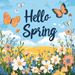 Illustration of a spring landscape with wildflowers, butterflies, and blue sky. Hello Spring in bold letters at the center, inspired by the 10 x 10 Hello Spring Butterflies Sign TTE-155 metal décor.