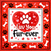 The Luv You Fur-Ever Dog Valentine Metal Sign (TTE-394) features red and white hearts, paw prints, bones, and a paw-in-heart design—perfect pet-themed Valentine décor or wreath sign for any dog lover.