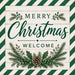 Merry Christmas Welcome green metal sign featuring green striped border, pine, holly, green berries, and pinecone on a cream wood background. SKU TTE-575.