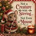 Not a Creature Was Stirring 10 inch Christmas metal sign with cute mouse wearing Santa hat and holiday sweater, holding a candy cane beside Christmas greenery and candle, TTE-697.