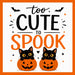 Too Cute to Spook Halloween metal sign featuring two black kittens peeking from smiling jack-o'-lanterns with bats and playful Halloween lettering. Exclusive Trendy Tree Design. SKU TTE-560.