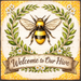 Welcome to Our Hive honey bee metal sign for wreath making, 10x10 square metal sign featuring a yellow and black bee, floral wreath design, honeycomb background, perfect as a mesh or grapevine wreath accent for spring and summer decor