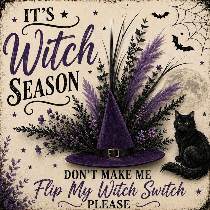It’s Witch Season 10 inch Halloween metal sign with purple witch hat, black cat, florals, bats and moon, TTE-621.