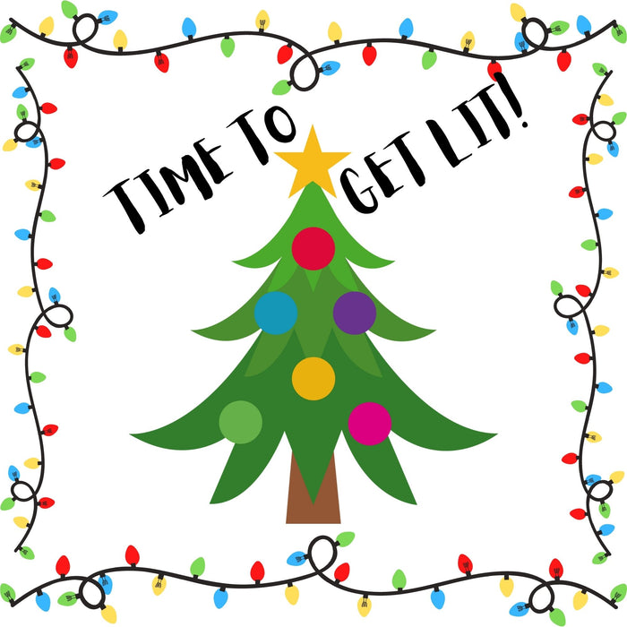 10" Trendy Tree Time to get Lit Square Metal Sign TT-012