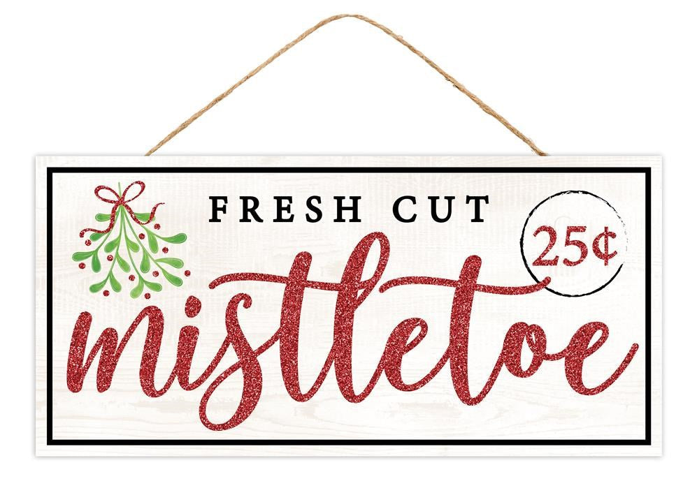 12.5"L X 6"H Fresh Cut Mistletoe Sign  White/Red/Green/Black  AP8930